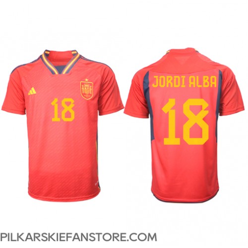 Tanie Strój piłkarski Hiszpania Jordi Alba #18 Koszulka Podstawowej MŚ 2022 Krótkie Rękawy